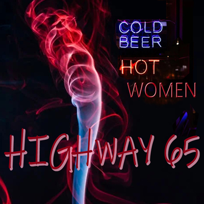 Highway 65 Cold Beer Hot Women